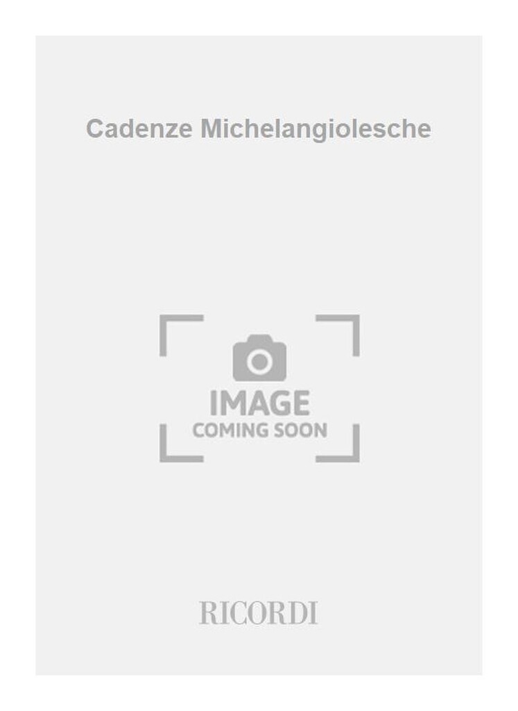 Cadenze Michelangiolesche
